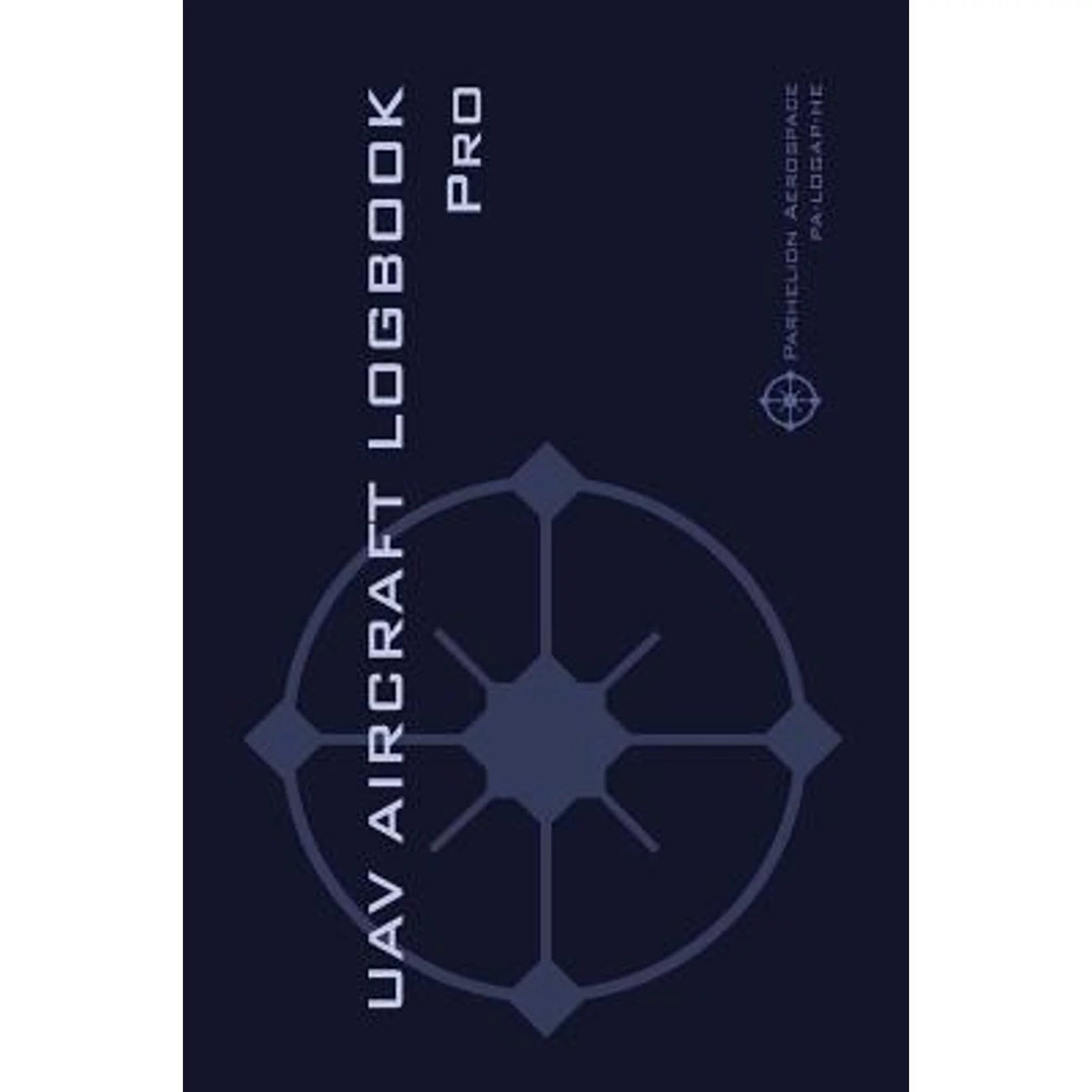 Technical Operators AIRCRAFT Michael Pre-Owned The - Rampey Drone Professional Logbook L LOGOOK Complete Pro: (Hardcover for by 9782839925105) UAV
