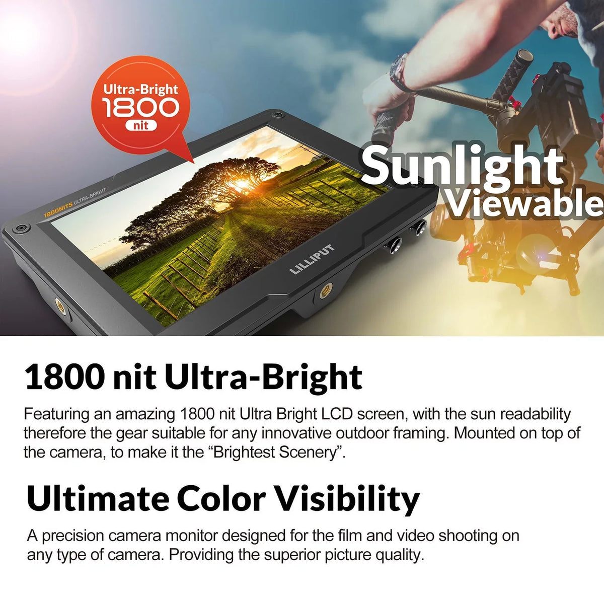 On- & Brightness Monitor Resolution Support H7S Output Full & with 1800nit Ultra HD Photos Functions LILLIPUT 3G-SDI 4K- HDR Viewable 4K Inch Sunlight Taking for 7 Creating Input 3D-LUT Movi
