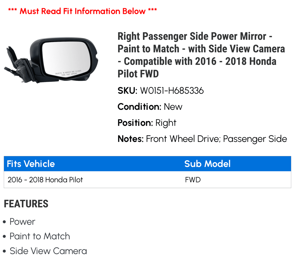 Mirror Pilot Compatible View - Match Camera - - - Honda with 2018 Side Side to Power with 2017 FWD Paint Right Passenger 2016