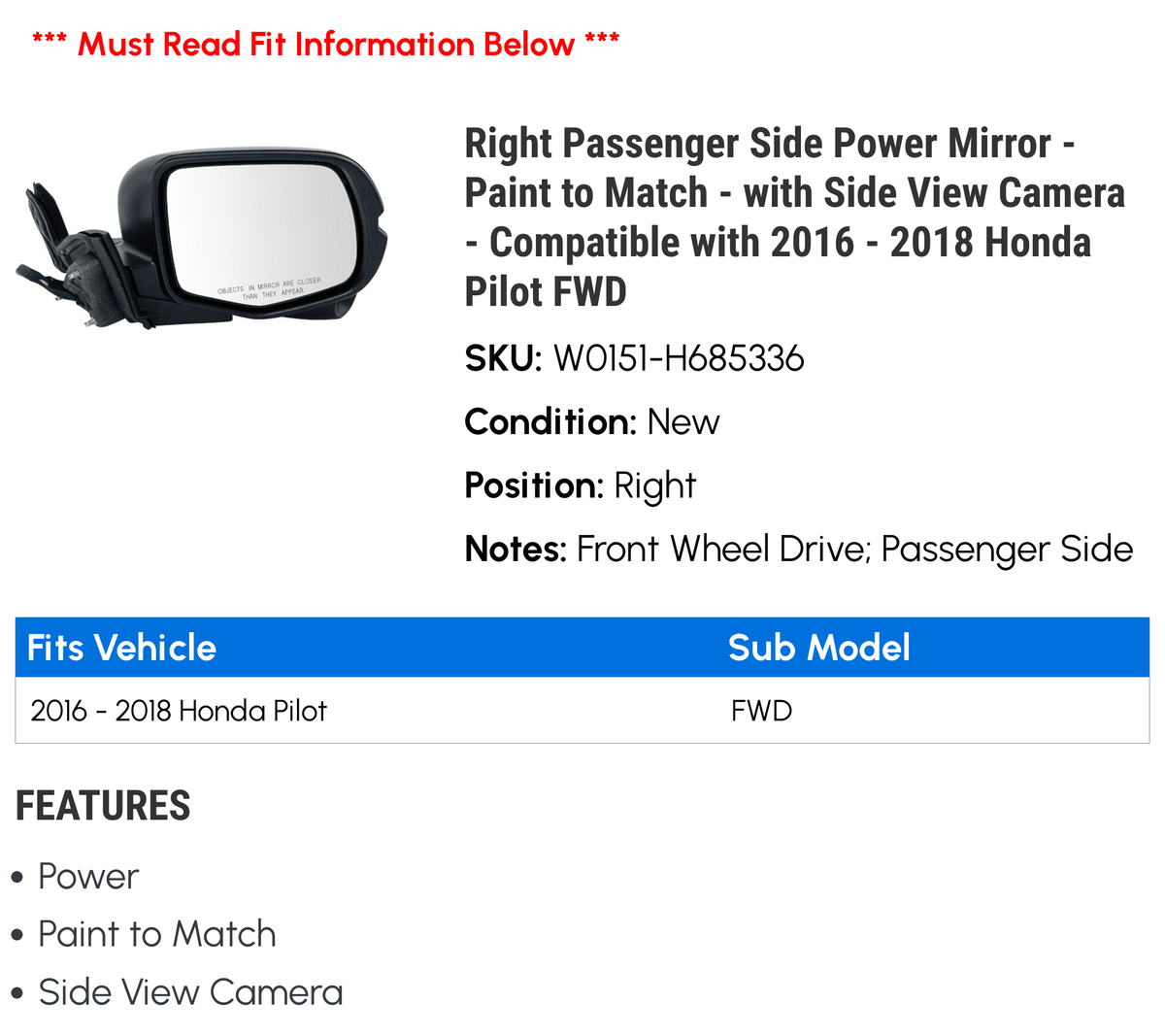 Mirror Pilot Compatible View - Match Camera - - - Honda with 2018 Side Side to Power with 2017 FWD Paint Right Passenger 2016