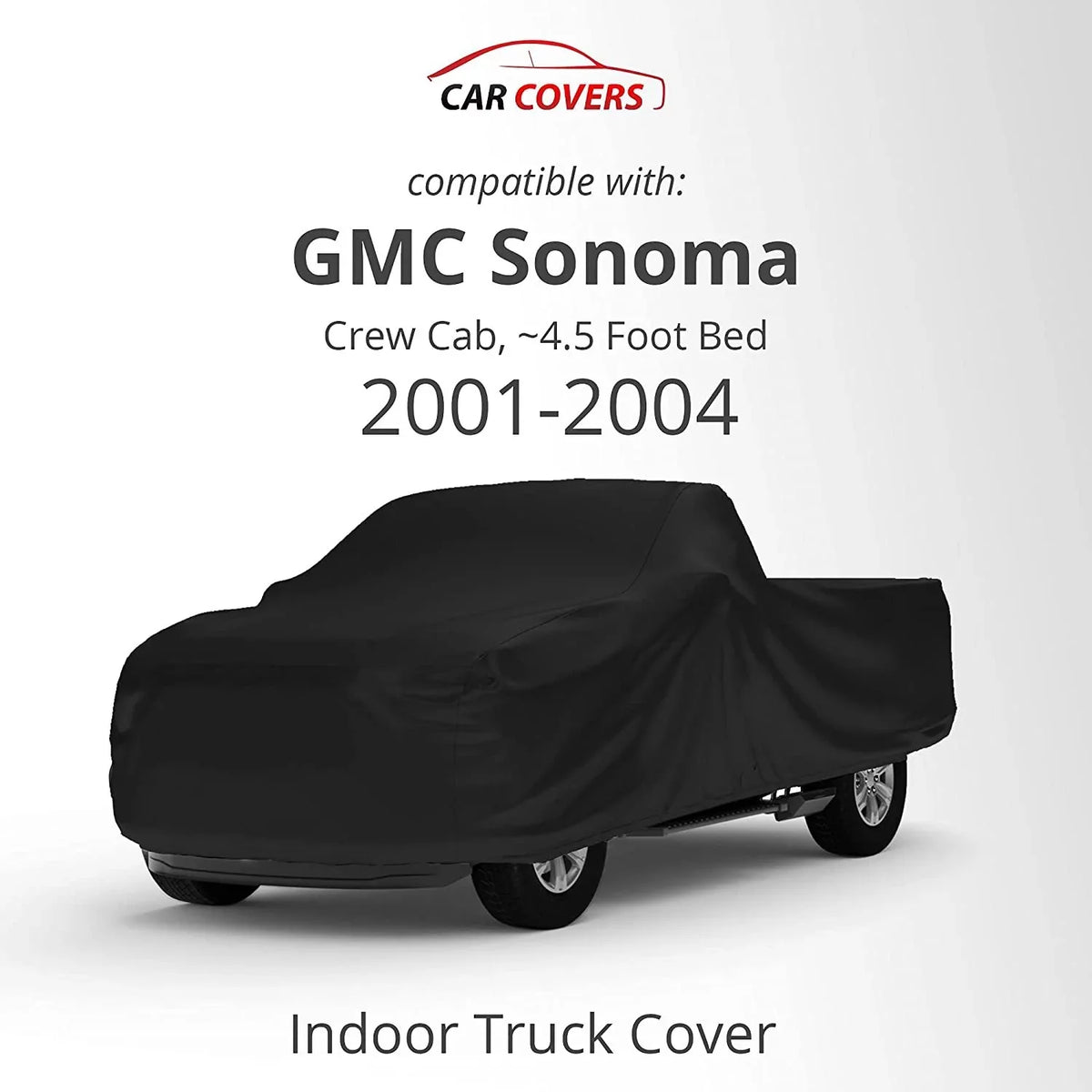 '- Ultra Cover Cab, Includes Looking Compatible Between Use Storage Keep Satin Crew Truck - Material Indoor 4.5 with Bag Black 2001-2004 GMC - Vehicle Soft Foot Sonoma - Indoor Bed