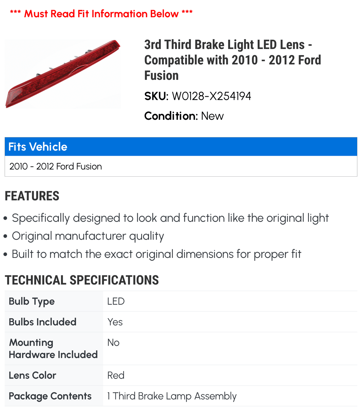 Lens Light - with 3rd Fusion Compatible 2010 LED Brake - 2011 Third 2012
