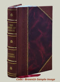 de Rivas. y duque otros Saavadra, d. 1903 Discursos, de Bound] Enrique De cartas Ramírez y escritos [Leather de literatura arte.