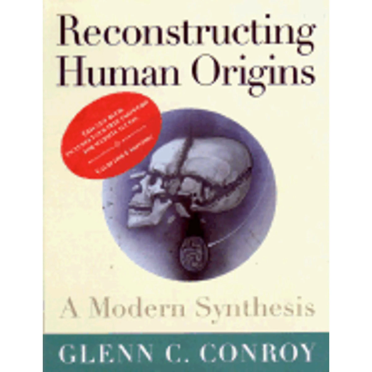 Reconstructing Pre-Owned (Paperback Human A Conroy Glenn by 9780393970425) Synthesis Origins: Modern
