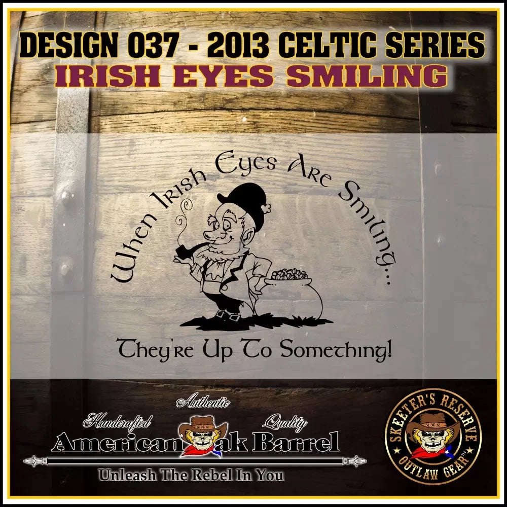 Eyes Engraved (037) Barrel - Aging American Irish Smiling Oak