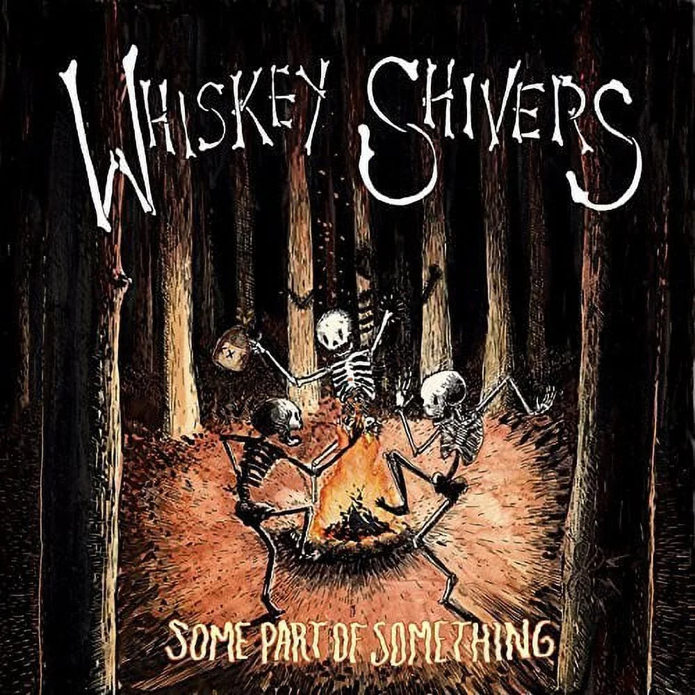 Some Something Shivers - - Vinyl Part - Whiskey Rock Of